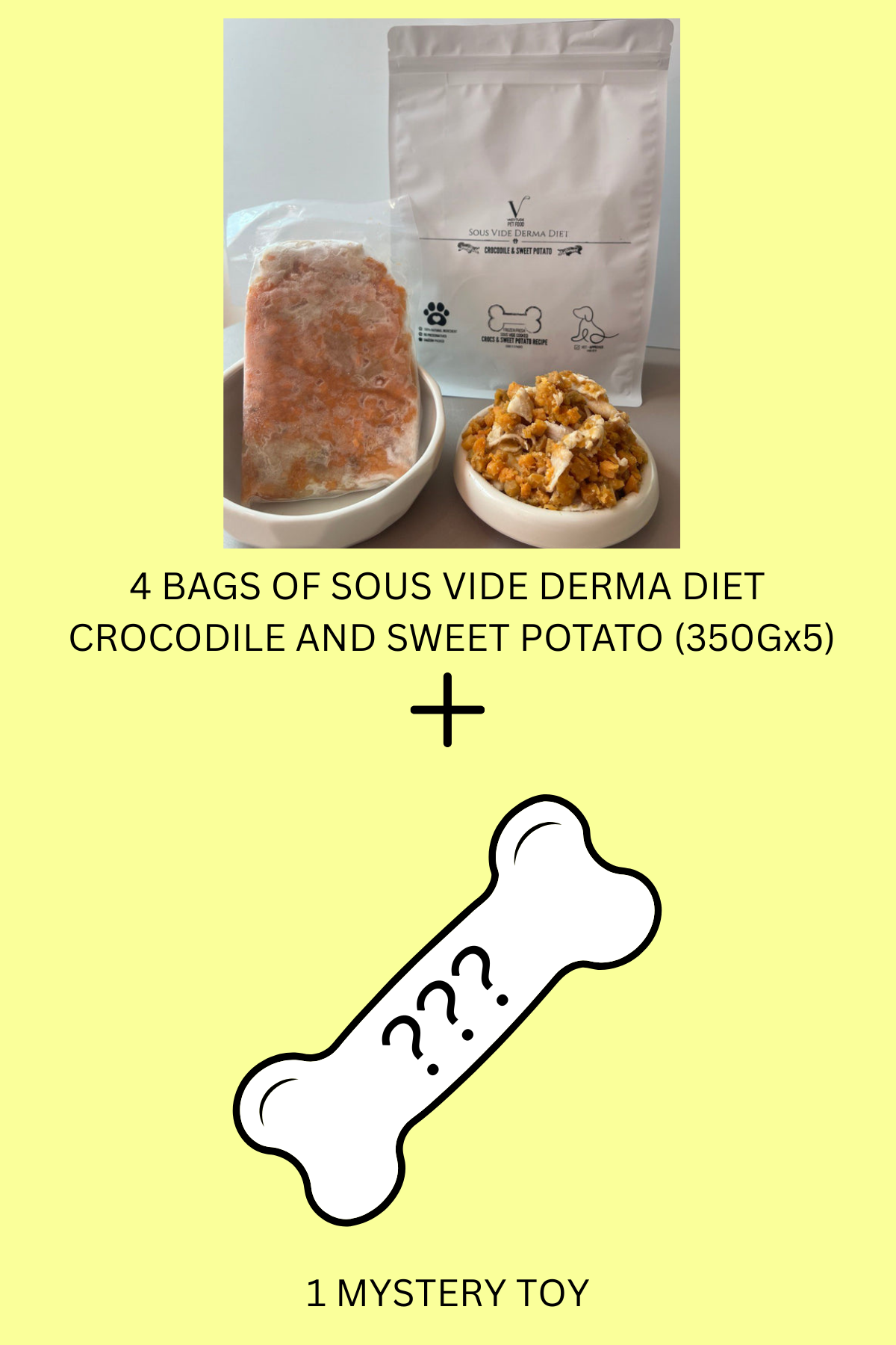 Sous Vide Derma Diet - BUNDLE : Crocodile & Sweet Potato (350gx5) & 1 FREE Mystery toy